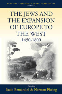 The Jews and the Expansion of Europe to the West, 1450-1800