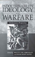 Indoctrinability, Ideology and Warfare