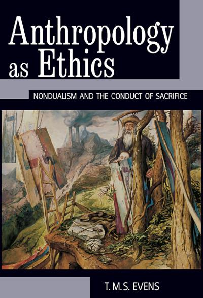 Anthropology as Ethics